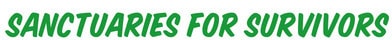 Sanctuaries for Survivors